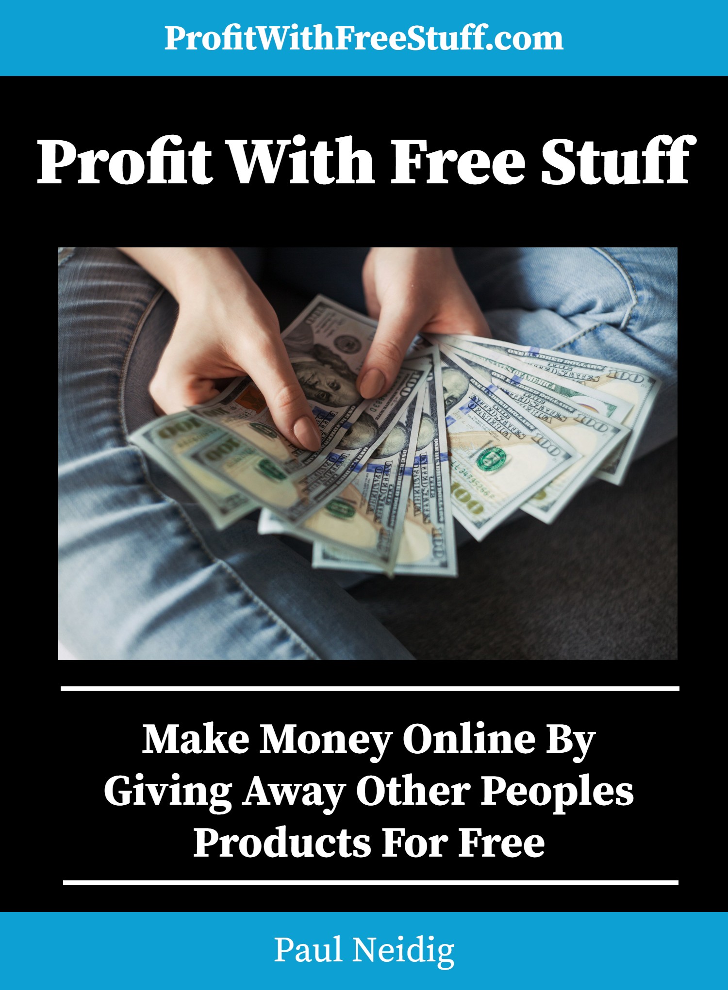 Profit With Free Stuff